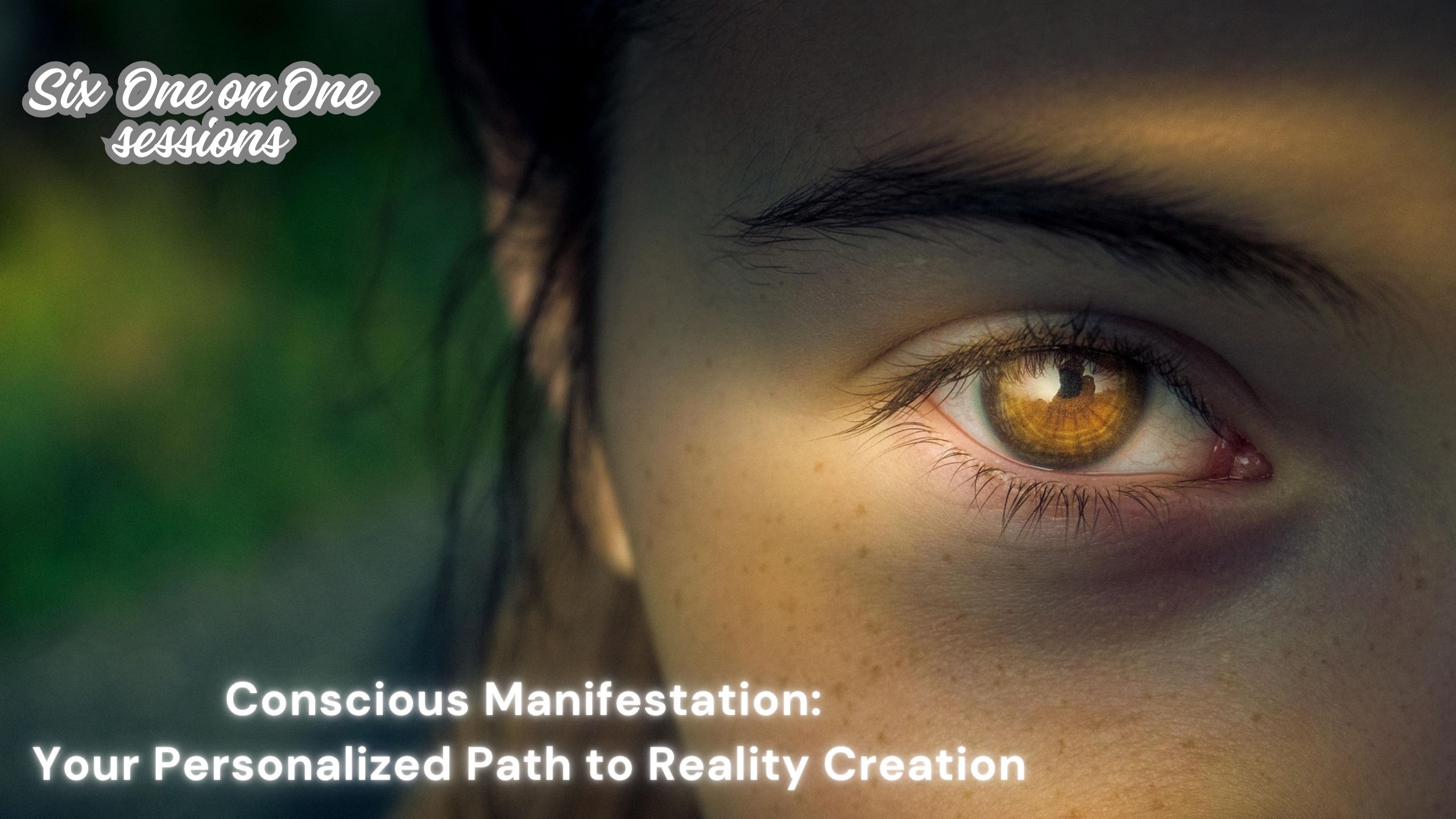 Conscious Manifestation: Your Personalized Path to Reality Creationew Course