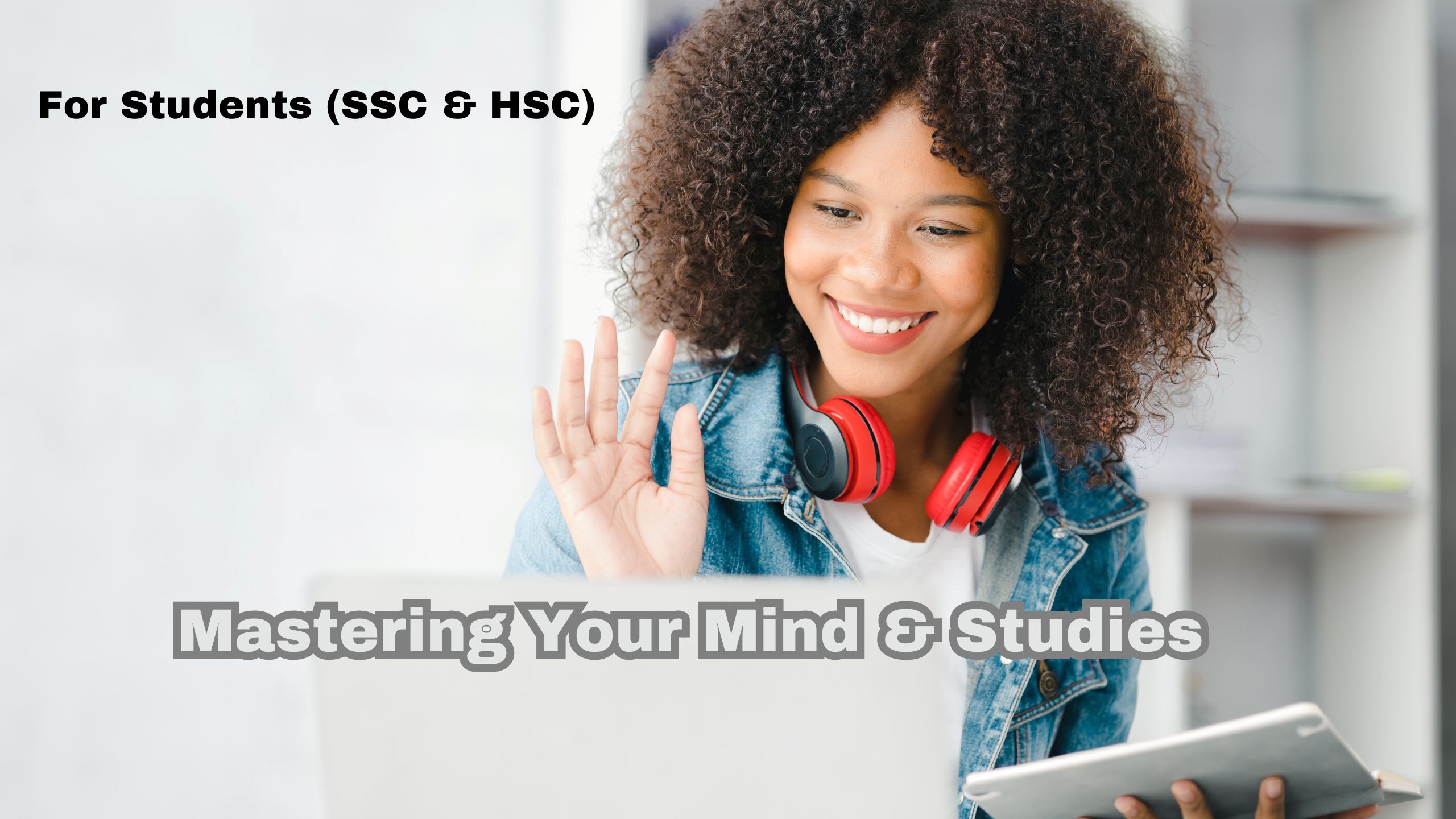 Academic Ascent: Mastering Your Mind & Studies with Sumira Life